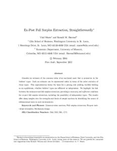 Ex-Post Full Surplus Extraction, Straightforwardly Vlad Mares1 and Ronald M. Harstad2 1 Olin School of Business, Washington University in St. Louis,