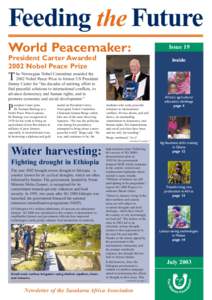 Feeding the Future World Peacemaker: President Carter Awarded 2002 Nobel Peace Prize  Issue 19