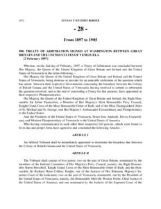 1072  GUYANA’S WESTERN BORDER - 28 From 1897 to[removed]TREATY OF ARBITRATION SIGNED AT WASHINGTON BETWEEN GREAT