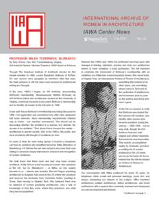 Industrial design / Interior design / International Archive of Women in Architecture / Arts / Susana Torre / American Institute of Architects / Fellows of the American Institute of Architects / American architecture / Visual arts / Architecture