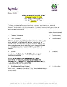 October 9, 2013 Board of Directors – ACTION ITEMS Thursday, October 17, 2013 Lake Powell Conference Room 101 N. 1st Avenue, 10th Floor 12:15 p.m.