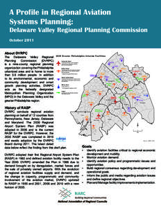 Delaware Valley Regional Planning Commission / Freedom of information in the United States / Local government in New Jersey / Local government in Pennsylvania / Philadelphia International Airport / Philadelphia / Pennsylvania Transit Expansion Coalition / Delaware Valley / Pennsylvania / State governments of the United States