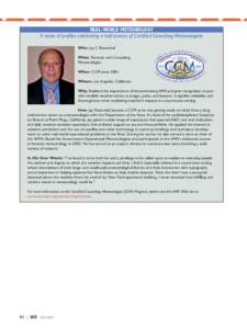 REAL-WORLD METEOROLOGY A series of profiles celebrating a half-century of Certified Consulting Meteorologists Who: Jay S. Rosenthal What: Forensic and Consulting Meteorologist When: CCM since 2001