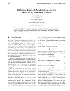 128  Brazilian Journal of Physics, vol. 30, no. 1, Marco, 2000 Diusion-Limited Annihilation and the Reunion of Bounded Walkers