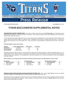 FOR IMMEDIATE RELEASE  NOVEMBER 23, 2011 TITANS-BUCCANEERS SUPPLEMENTAL NOTES WASHINGTON HAVING CAREER YEAR: L