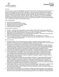 Resume of:  Christina B. Krebs Partner Summary Christina Krebs is a partner with ScottMadden and leads the firm’s human resources practice. With more than 11