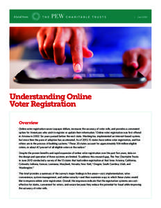 A brief from  Jan 2014 Understanding Online Voter Registration