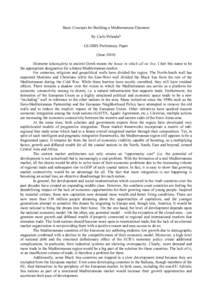 Basic Concepts for Building a Mediterranean Ekumene By Carlo Pelanda* GLOBIS Preliminary Paper (June[removed]Ekumene (οἰκουµένη) in ancient Greek means the house in which all we live. I feel this name to be the a