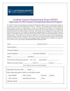 Application Deadline: Completed application, transcripts, and 2 recommendation forms must be postmarked by February 1, 2004