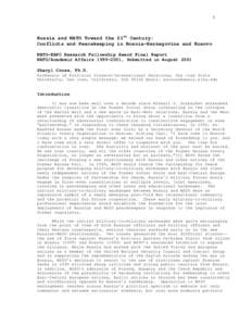 1  Russia and NATO Toward the 21st Century: Conflicts and Peacekeeping in Bosnia-Herzegovina and Kosovo NATO-EAPC Research Fellowship Award Final Report NATO/Academic Affairs[removed], Submitted in August 2001