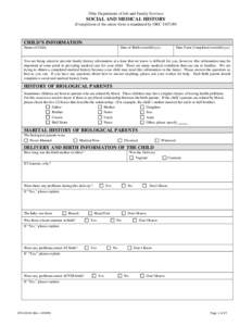 Ohio Department of Job and Family Services  SOCIAL AND MEDICAL HISTORY (Completion of the entire form is mandated by ORC[removed]CHILD’S INFORMATION