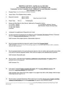 PROPOSAL REVIEW: Staff Review for[removed]For Community Resources Proposals to be Submitted to the Community Services Committee, Early Childhood Care and Education Committee and Committee on Aging 1.