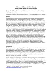 Coliforms, biofilms, microbial diversity and the quality of roof-harvested rainwater Craig A. Evans 1 , Peter J. Coombes, R. Hugh Dunstan, Tracey Harrison, Anthony Martin, Kathryn Pigott, Jacquelyn N. Harris. School of E