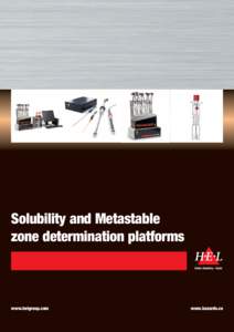 Solubility and Metastable zone determination platforms www.helgroup.com  www.hazards.co