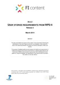 D5.2.2  USER STORIES REQUIREMENTS FROM WP2-4 Release 2 March 2014