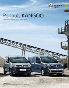 Renault KANGOO Efficient, smart and versatile 7 April 2016 Manufacturer’s recommended retail prices