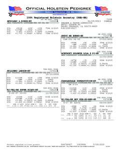 100% Registered Holstein Ancestry (RHA-NA) P8 9K GTPI 74%R APRILDAY L RINGO-ET +1920 G USA%RHA-NA RC TL TD