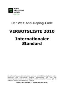 Der Welt-Anti-Doping-Code  VERBOTSLISTE 2010 Internationaler Standard
