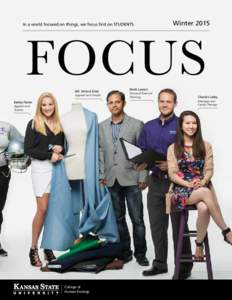 In a world focused on things, we focus first on STUDENTS.  Winter 2015 FOCUS Md. Imranul Islam