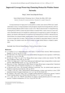International Journal of Engineering and Technology Innovation, vol. 6, no. 1, 2016, ppImproved-Coverage Preserving Clustering Protocol in Wireless Sensor Networks Manju*, Satish Chand, Bijender Kumar Netaji S