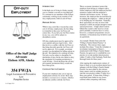 OFF-DUTY EMPLOYMENT INTRODUCTION Is the high cost of living in Alaska causing you to consider a second or even third job?