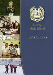 Newry High School Prospectus Newry High School www.newryhigh.co.uk