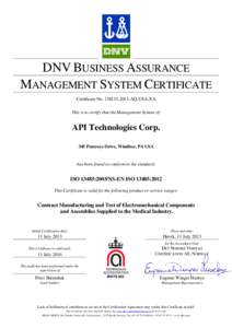 DNV BUSINESS ASSURANCE MANAGEMENT SYSTEM CERTIFICATE Certificate No[removed]AQ-USA-NA This is to certify that the Management System of:  API Technologies Corp.