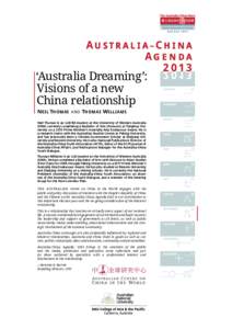 AU STRA LIAN – CH I NA A G E N D A[removed] ‘Australia Dreaming’: Visions of a new China relationship