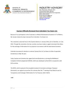 INDUSTRY ADVISORY Date: Wednesday, 29 October 2014 Contact: Duncan Nicol, Director Department for International Tax Cooperation Direct: (E-mail: 