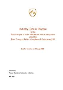 Industry Code of Practice for the Road transport of motor vehicles and vehicle components under the Road Transport Reform (Compliance & Enforcement) Bill