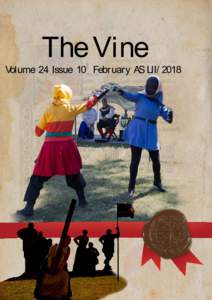 The Vine  Volume 24 Issue 10 February AS LII/ 2018 Regnum King and Queen of Lochac