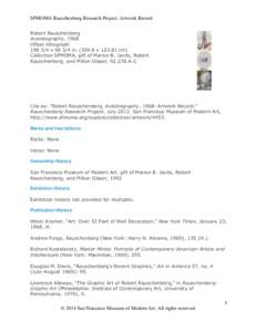 Robert Rauschenberg / Branden W. Joseph / Rauschenberg / Billy Klüver / San Francisco Museum of Modern Art / Jasper Johns / Graphicstudio / Monochrome painting / American art / Modern art / Visual arts