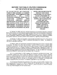 BEFORE THE PUBLIC UTILITIES COMMISSION OF THE STATE OF SOUTH DAKOTA IN THE MATTER O F THE COMPLAINT FILED BY WWC LICENSE LLC AGAINST GOLDEN WEST TELECOMMUNICATIONS COOPERATIVE,