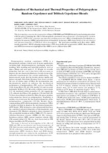 Evaluation of Mechanical and Thermal Properties of Polypropylene Random Copolymer and Triblock Copolymer Blends MARIA RAPA1, ELENA GROSU1, PAUL NICOLAE GHIOCA2*, LORENA IANCU2, BOGDAN SPURCACIU2, ALEXANDRA PICA3, RADITA 