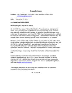    Press Release    Contact:  Cory Christensen, Fort Collins Police Services, 970­818­8950                   [removed] 