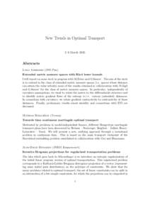 New Trends in Optimal Transport  2–6 March 2015 Abstracts Luigi Ambrosio (SNS Pisa)