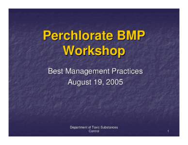 Workshop: Draft Perchlorate Presentation