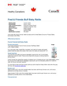 Rattle / Toy / U.S. Consumer Product Safety Commission / Canada Consumer Product Safety Act / Behavior / Business / Magnetix / Product liability / Product recall / Toy safety
