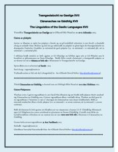 Teangeolaíocht na Gaeilge XVII Cànanachas na Gàidhlig XVII The Linguistics of the Gaelic Languages XVII Tionólfar Teangeolaíocht na Gaeilge 17 in Ollscoil Má Nuad ar an[removed]Aibreáin[removed]Gairm ar pháipéir Iar