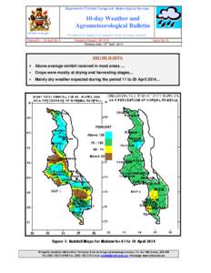 Department of Climate Change and Meteorological Services  10-day Weather and Agrometeorological Bulletin REPUBLIC OF MALAWI