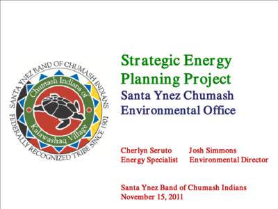 Strategic Energy Planning Project: Santa Ynez Chumash Environmental Office