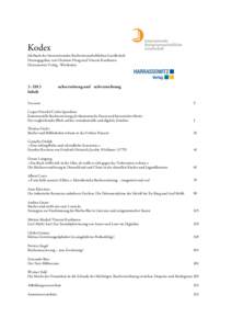 1.  Kodex Jahrbuch der Internationalen Buchwissenschaftlichen Gesellschaft Herausgegeben von Christine Haug und Vincent Kaufmann Harrassowitz Verlag · Wiesbaden
