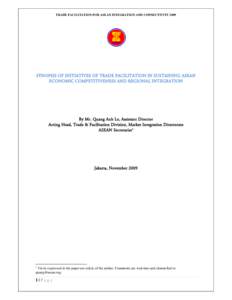 Business / International economics / Association of Southeast Asian Nations / Trade facilitation / ASEAN Community / Single-window system / ASEAN Free Trade Area / Economic Research Institute for ASEAN and East Asia / Organizations associated with the Association of Southeast Asian Nations / International trade / International relations