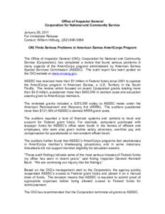 Office of Inspector General Corporation for National and Community Service January 26, 2011 For Immediate Release Contact: William Hillburg, ([removed]OIG Finds Serious Problems in American Samoa AmeriCorps Program