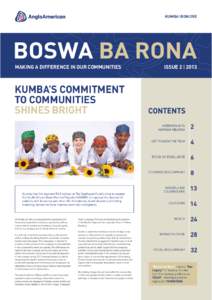 KUMBA IRON ORE  MAKING A DIFFERENCE IN OUR COMMUNITIES ISSUE 2 | 2013