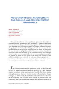 PRODUCTION PROCESS HETEROGENEITY, TIME TO BUILD, AND MACROECONOMIC PERFORMANCE Mario Amendola University of Rome “La Sapienza”