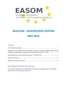 BULLETIN – SEVENTEENTH EDITION MAY 2015 In this Issue: 14th EASOM Summer School ………………………………………………………………………………………………..………….… 2 EASOM at 