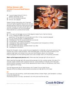 Shrimp Skewers with Curried Coconut Basil Sauce Serves 4  1 pound large shrimpct.), peeled, deveined, tail on