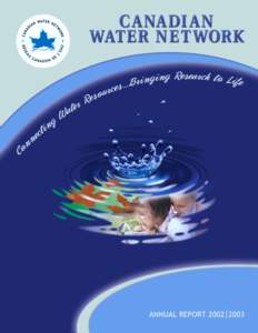 Soft matter / Aquatic ecology / Water pollution / Environmental science / Canadian Water Network / Irrigation / Drinking water / Water resources / Water treatment / Water / Environment / Water management