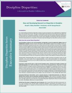 Executive Summary  New and Developing Research on Disparities in Discipline Russell J. Skiba, Mariella I. Arredondo, and M. Karega Rausch March 2014